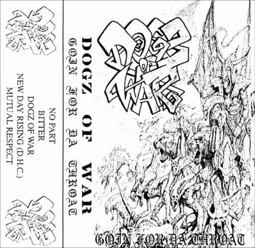 Dogz Of War : Goin for Da Throat